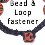 Bead and Loop fastener