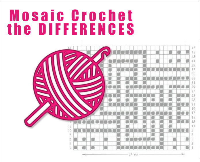 Mosaic Crochet Overview - the Differences ・ClearlyHelena